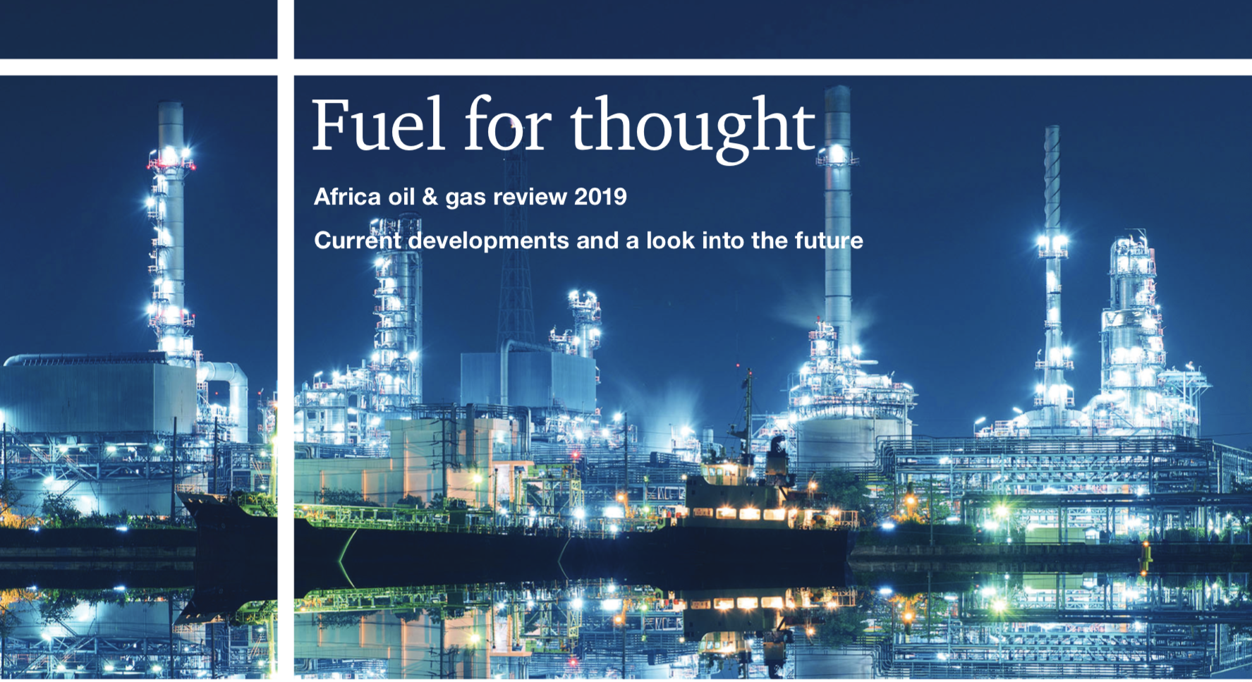 Africa Oil and Gas Review Highlights - Bentworth Energy